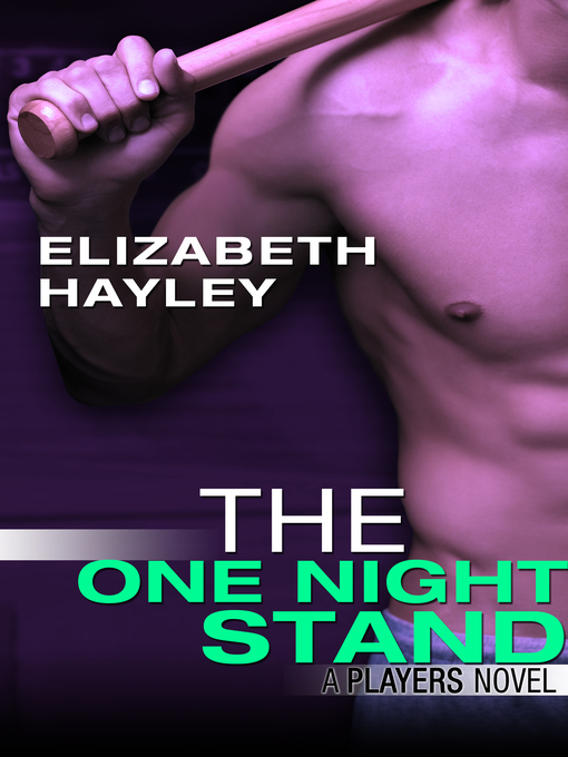Title details for The One Night Stand by Elizabeth Hayley - Available